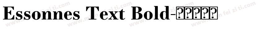 Essonnes Text Bold字体转换